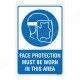 Face Protection Must Be Worn Mandatory Sign