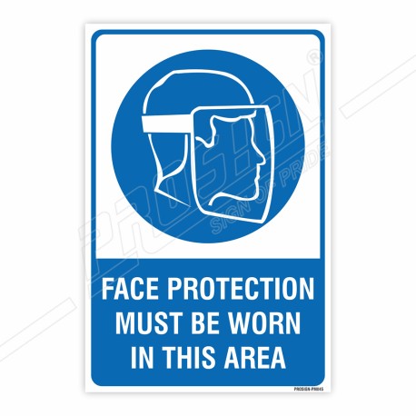 Face Protection Must Be Worn Mandatory Sign| Protector FireSafety