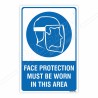 Face Protection Must Be Worn Mandatory Sign| Protector FireSafety