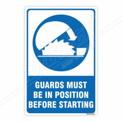 Guard Must Be In Position Mandatory Sign| Protector FireSafety