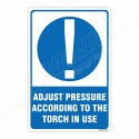 Adjust Pressure According To The Torch In Use Mandatory Sign| Protector FireSafety