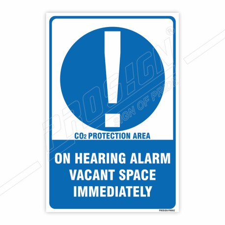 Hearing Alarm Vacant Space Immediately Mandatory Sign| Protector FireSafety