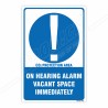 Hearing Alarm Vacant Space Immediately Mandatory Sign| Protector FireSafety