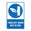 Turn Off When Not In Use Mandatory Sign| Protector FireSafety