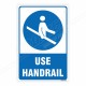 Use Handrail Mandatory Sign