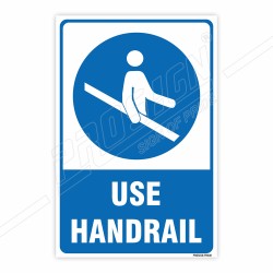 Use Handrail Mandatory Sign| Protector FireSafety