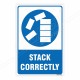 Stack Correctly Mandatory Sign
