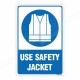 Use Safety Jacket Mandatory Sign