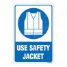 Use Safety Jacket Mandatory Sign| Protector FireSafety