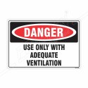 Use Only With Adequate Ventilation Danger Sign| Protector FireSafety