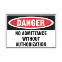 No Admittance Without Authorization Danger Sign| Protector FireSafety