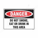 Do Not Smoke, Eat Or Drink In This Area Danger Sign| Protector FireSafety