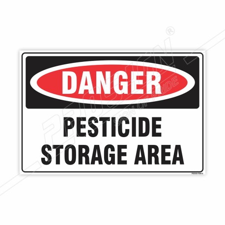 Pesticide Storage Area Danger Sign| Protector FireSafety