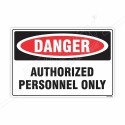 Authorized Person Only Danger Sign| Protector FireSafety