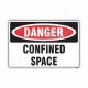 Confined Space Danger Sign