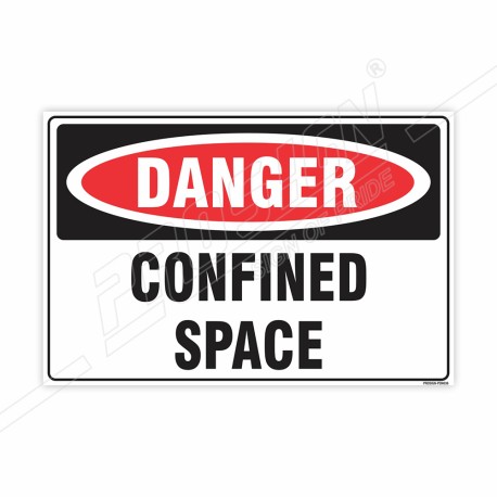 Confined Space Danger Sign| Protector FireSafety