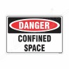 Confined Space Danger Sign| Protector FireSafety