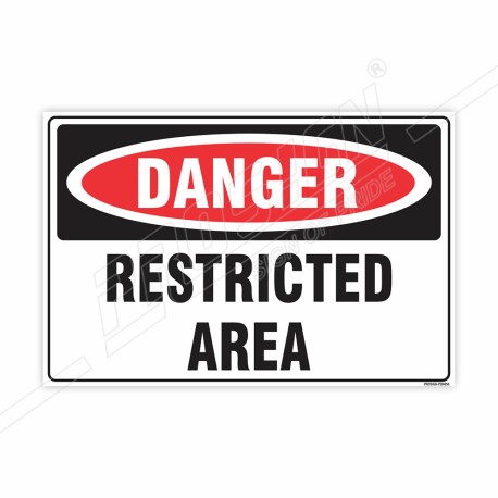 Restricted Area Danger Sign| Protector FireSafety