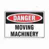 Moving Machinery Danger Sign| Protector FireSafety