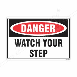 Watch Your Step Danger Sign| Protector FireSafety