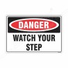 Watch Your Step Danger Sign| Protector FireSafety