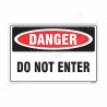 Do Not Enter Danger Sign| Protector FireSafety