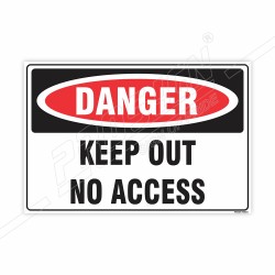 Keep Out No Access Danger Sign| Protector FireSafety