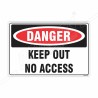 Keep Out No Access Danger Sign| Protector FireSafety