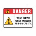 Wear Gloves When Handling Acid Danger Sign| Protector FireSafety