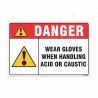 Wear Gloves When Handling Acid Danger Sign| Protector FireSafety