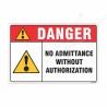 No Admittance Without Authorization Danger Sign| Protector FireSafety