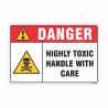 Highly Toxic Handle With Care Danger Sign| Protector FireSafety