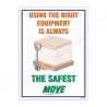 Using Right Equipment Material Handling Safety Posters| Protector FireSafety