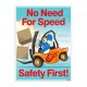 No Need For Speed Material Handling Safety Posters