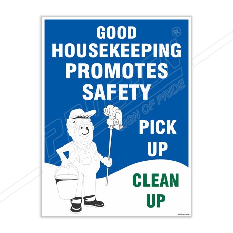 Good House Keeping Promotes Safety Posters| Protector FireSafety