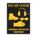 Wear Your PPE Personal Safety Posters| Protector FireSafety