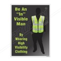 Wear High Visible Clothing Personal Safety Posters| Protector FireSafety