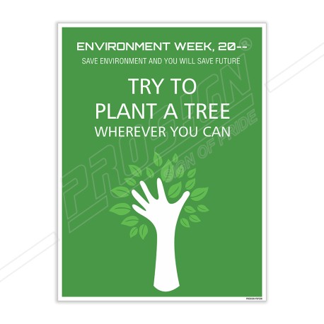 Try To Plant Tree Environmental Safety Posters| Protector FireSafety