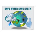 Save Water Save Earth Environmental Safety Posters| Protector FireSafety