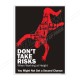Don\'t Take Risk Fall Safety Posters