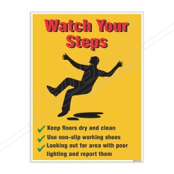 Watch Your Step Slip & Trip Safety Posters| Protector FireSafety