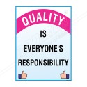 Quality Is Everyone Responsibility Quality Safety Posters| Protector FireSafety