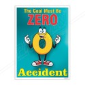 Our Aim Is Zero Accident Quality Safety Posters| Protector FireSafety