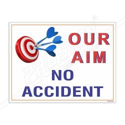 Our Aim Is No Accident Quality Safety Posters| Protector FireSafety