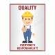 Quality Is Everyone Responsibility Quality Safety Posters