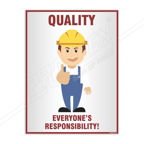 Quality Is Everyone Responsibility Quality Safety Posters| Protector FireSafety