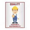 Quality Is Everyone Responsibility Quality Safety Posters| Protector FireSafety