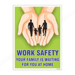 Your Family is waiting For You Safety Slogan Posters| Protector FireSafety