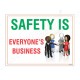 Safety Is Everyone\'s Business Safety Slogan Posters