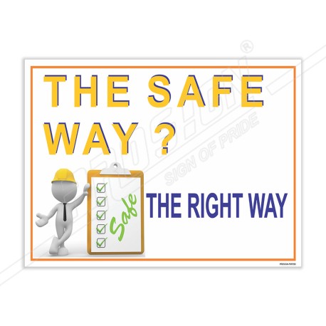 The Right Way Safety Slogan Posters| Protector FireSafety